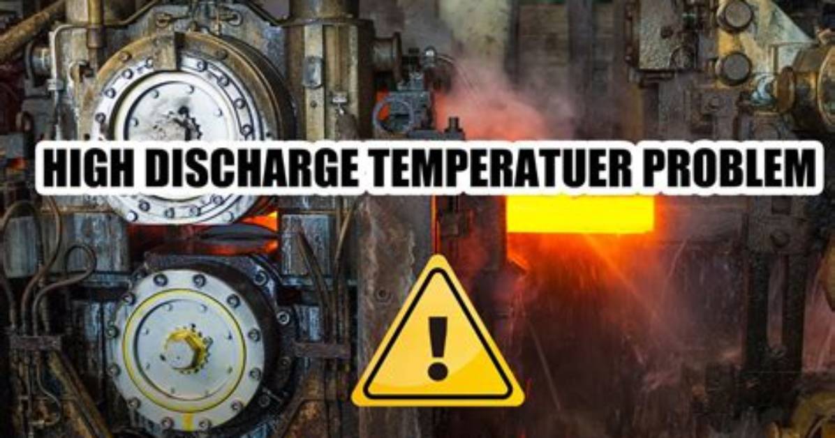 What Causes High Discharge Temperature