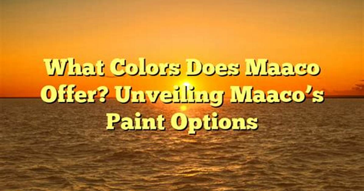 What Colors Does Maaco Offer