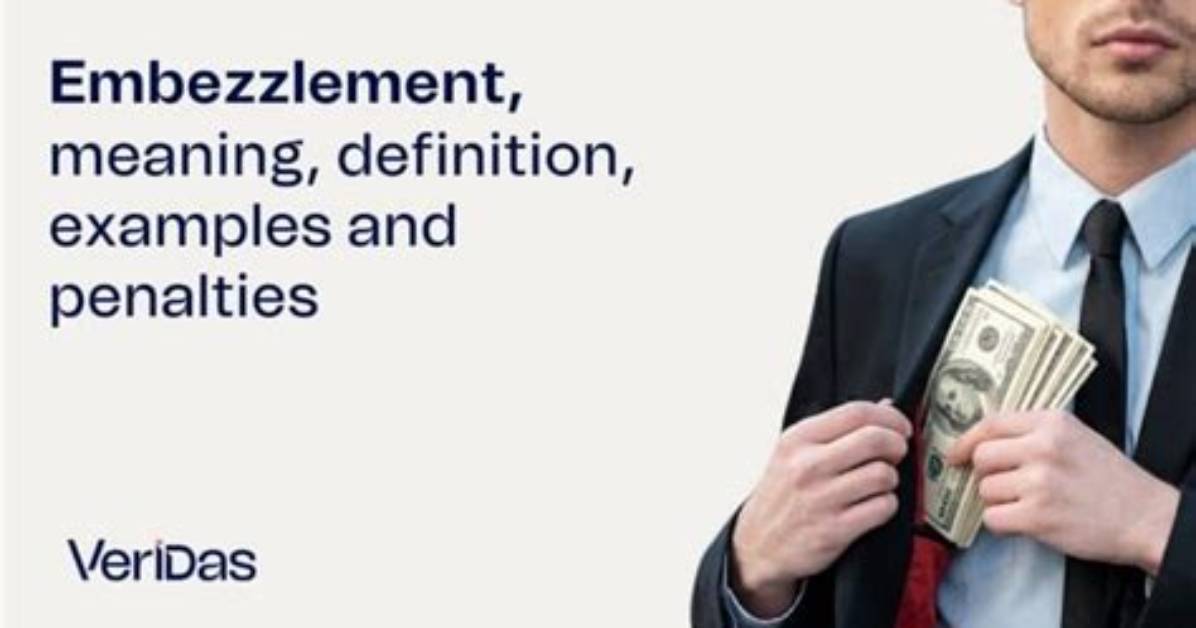 What Defines Embezzlement