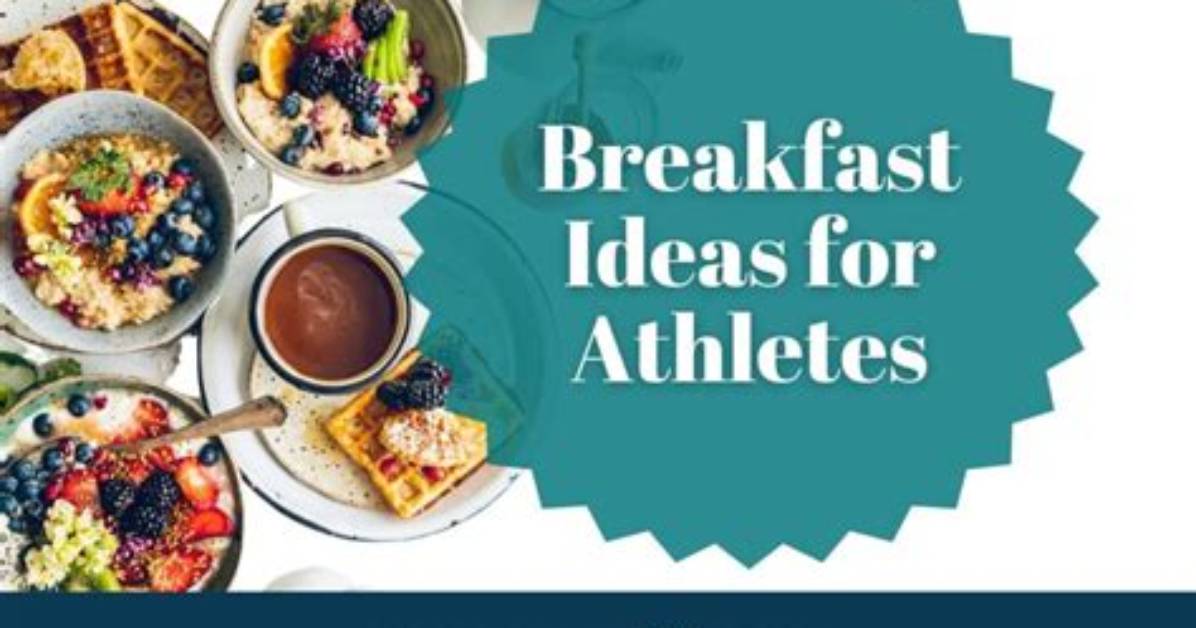 What Do Athletes Eat for Breakfast