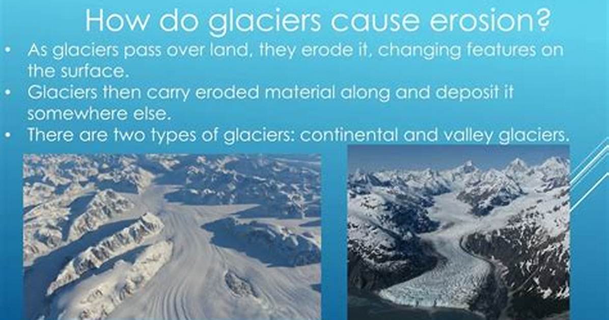 What Do Glaciers Cause - Lisbd-Net. Com