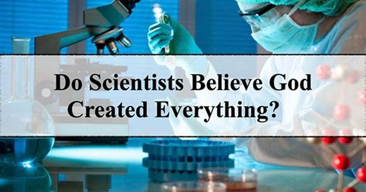 What Do Scientists Believe?