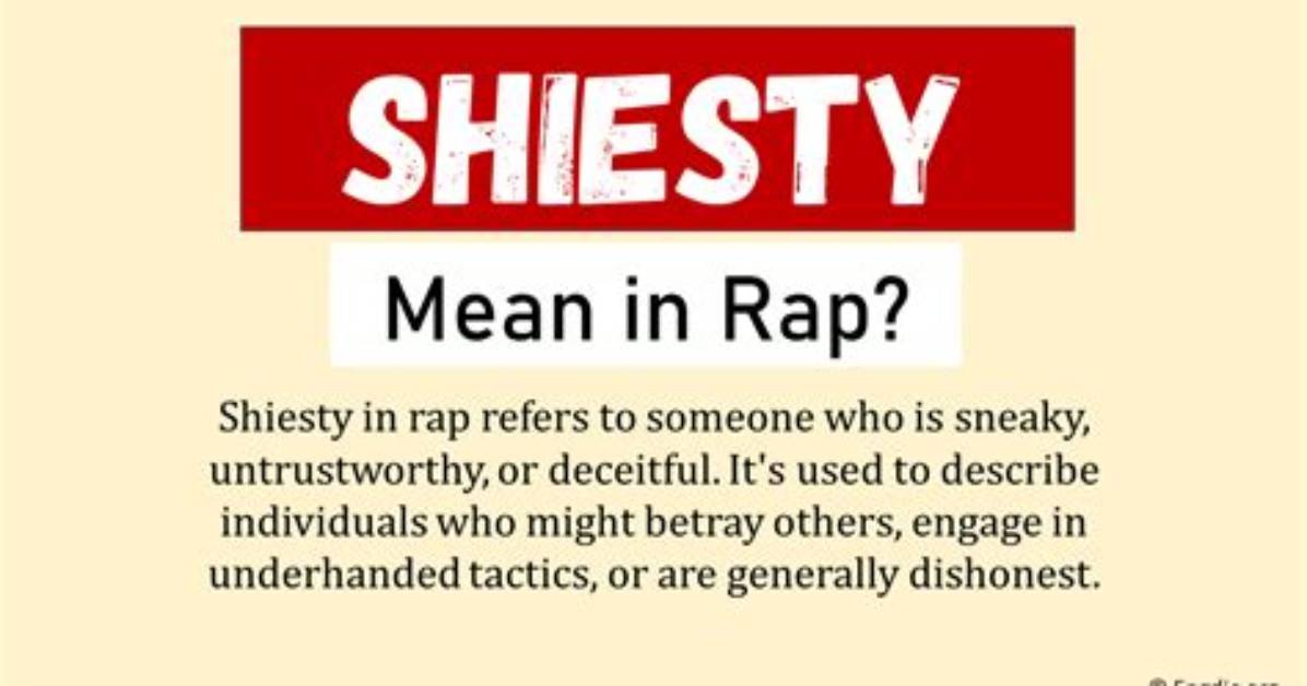 What Do Shiesty Mean?