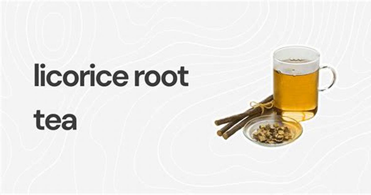 What Do You Put in Licorice Tea