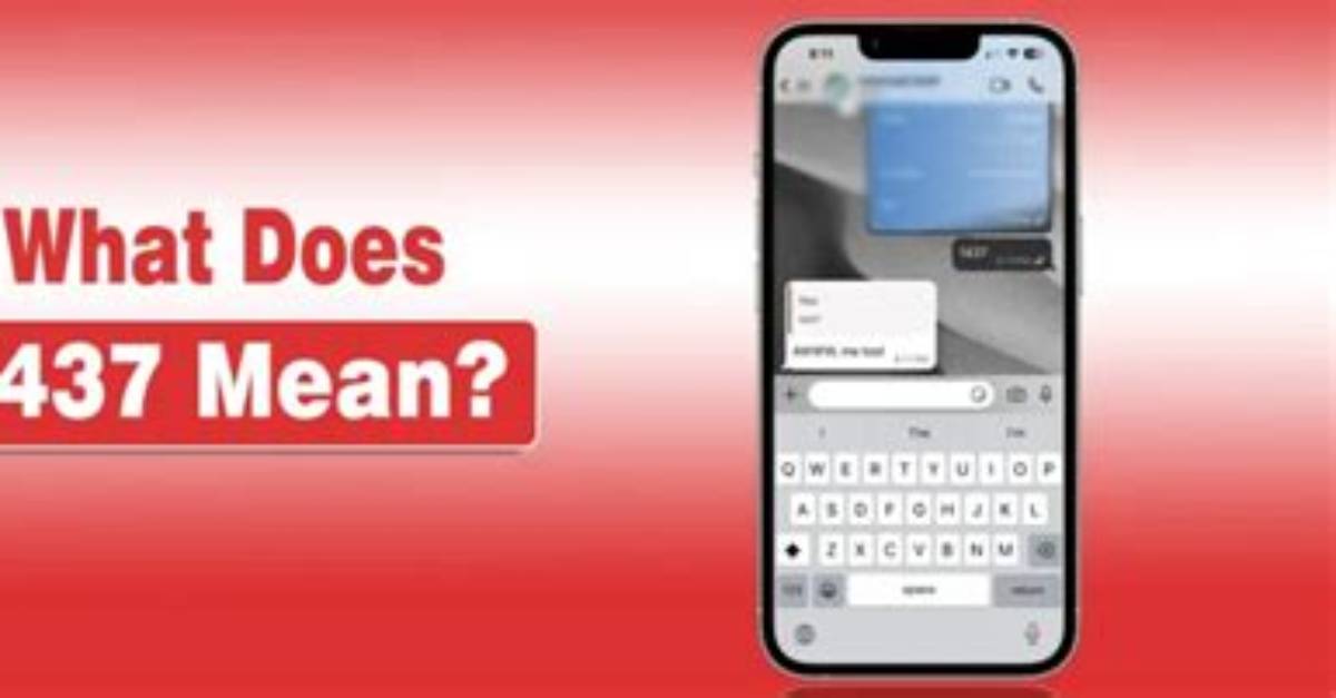 What Does 1437 Mean in Texting?