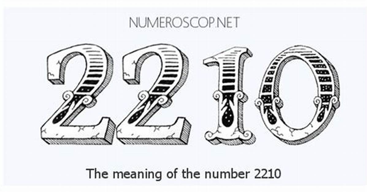 What Does 2210 Mean?