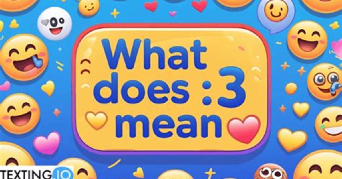 What Does 3 Mean in Text?