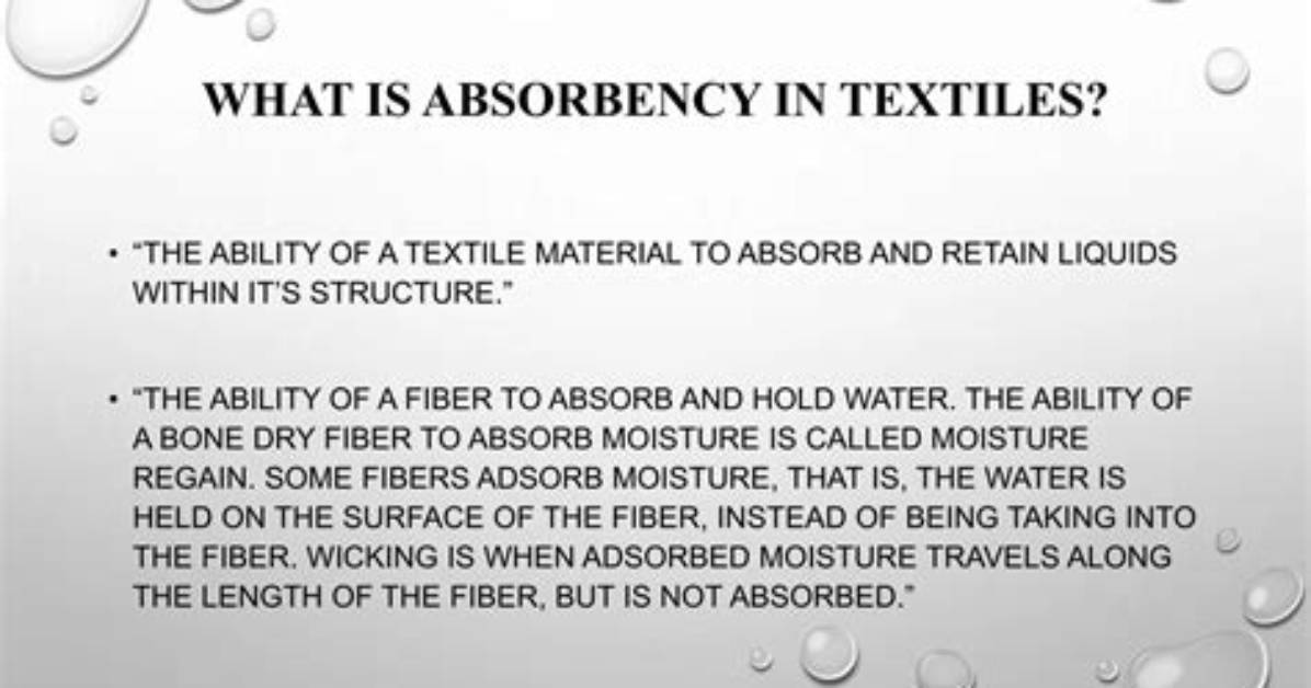 What Does Absorbency Mean?