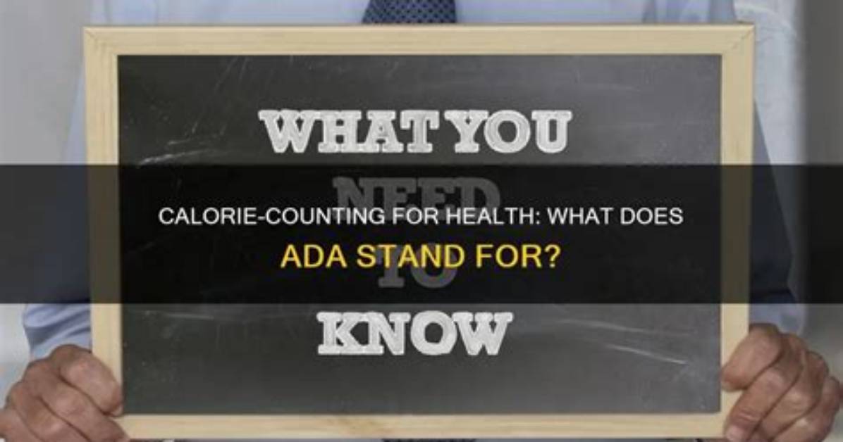 What Does Ada Stand for in Diet