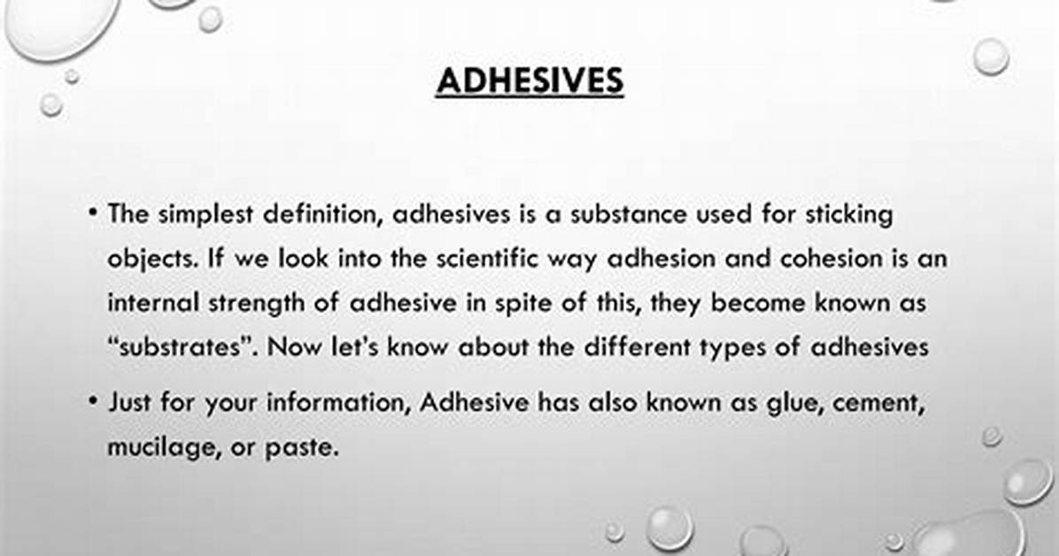 What Does Adhesive Mean?