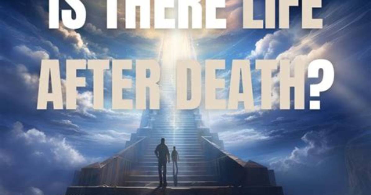 What Does After Death Mean?
