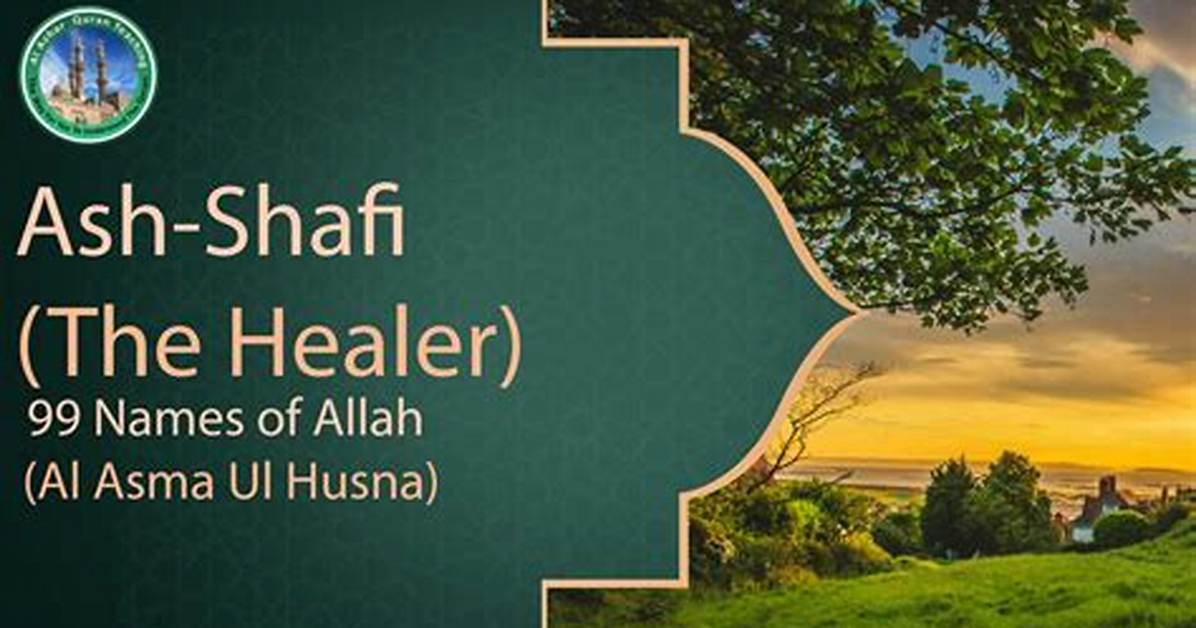 What Does Al Shafi Mean