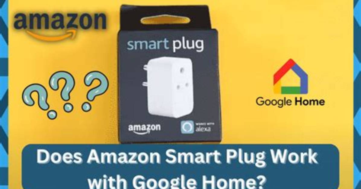 What Does Amazon Smart Plug Work with?