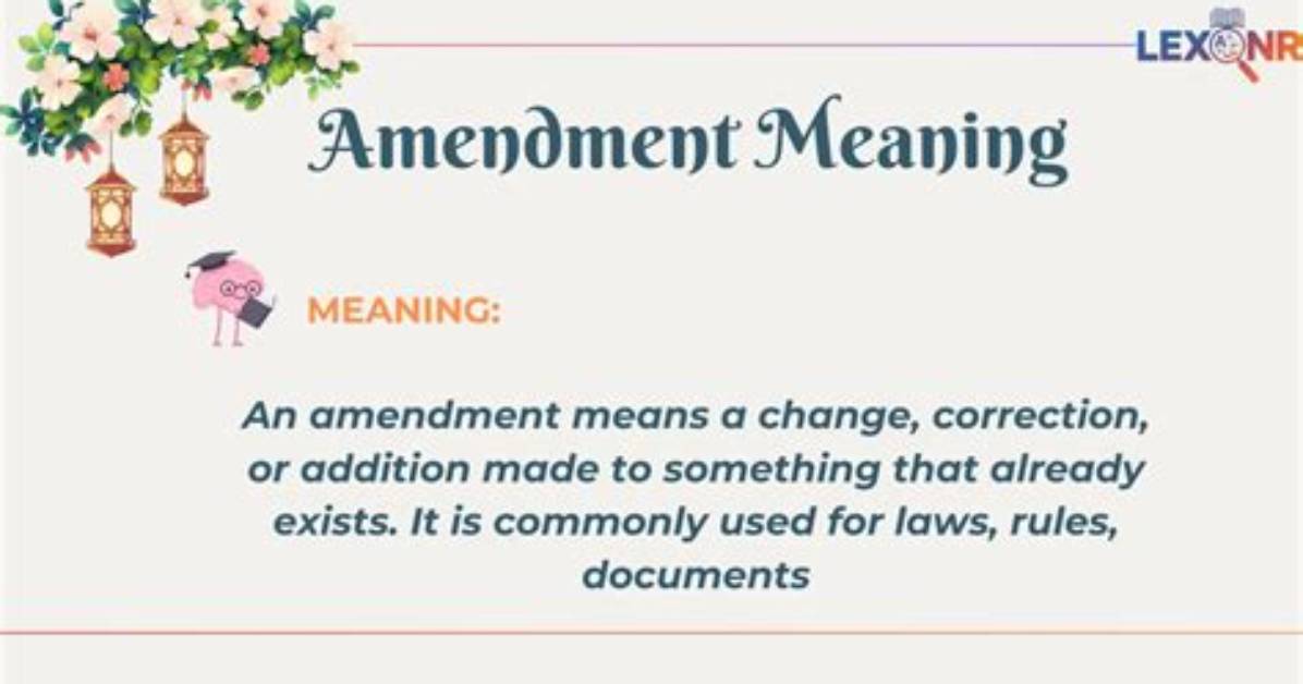 What Does Amendment Mean?