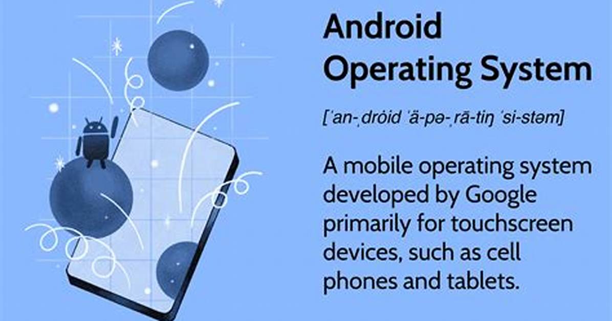 What Does Android System Do?