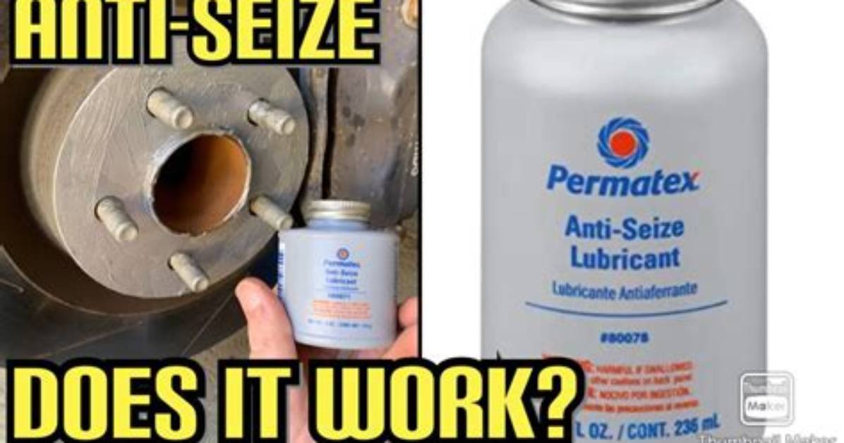 What Does Anti Seize Do?