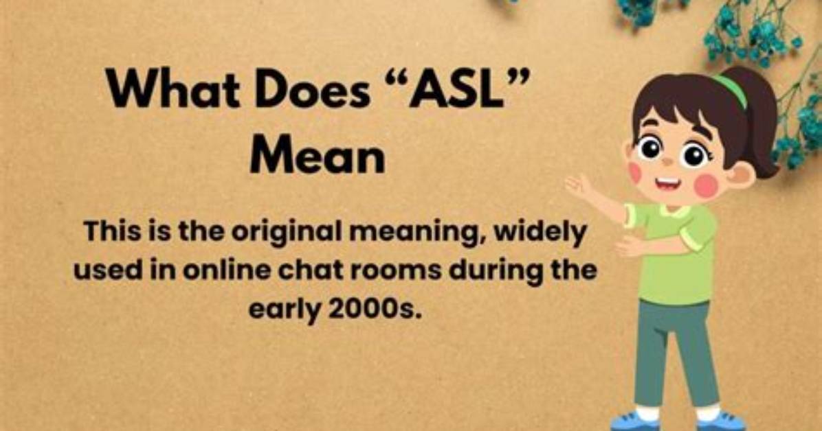 What Does Asl Mean?