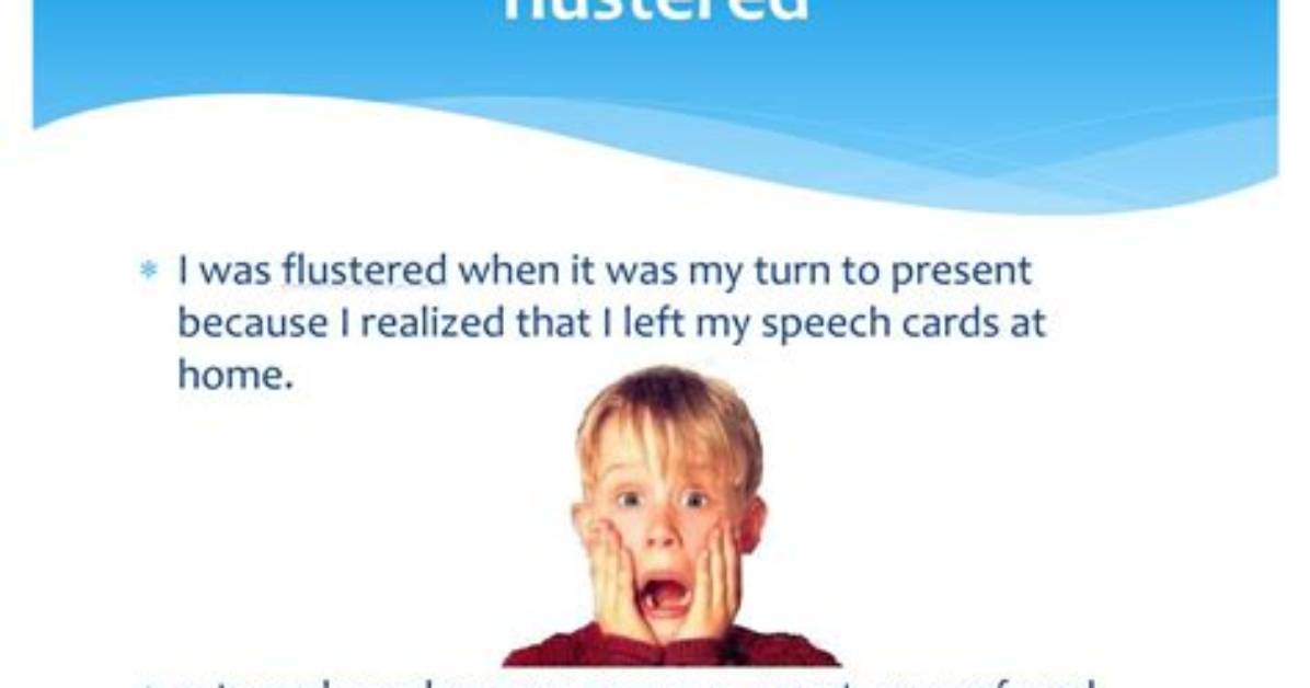 What Does Being Flustered Mean