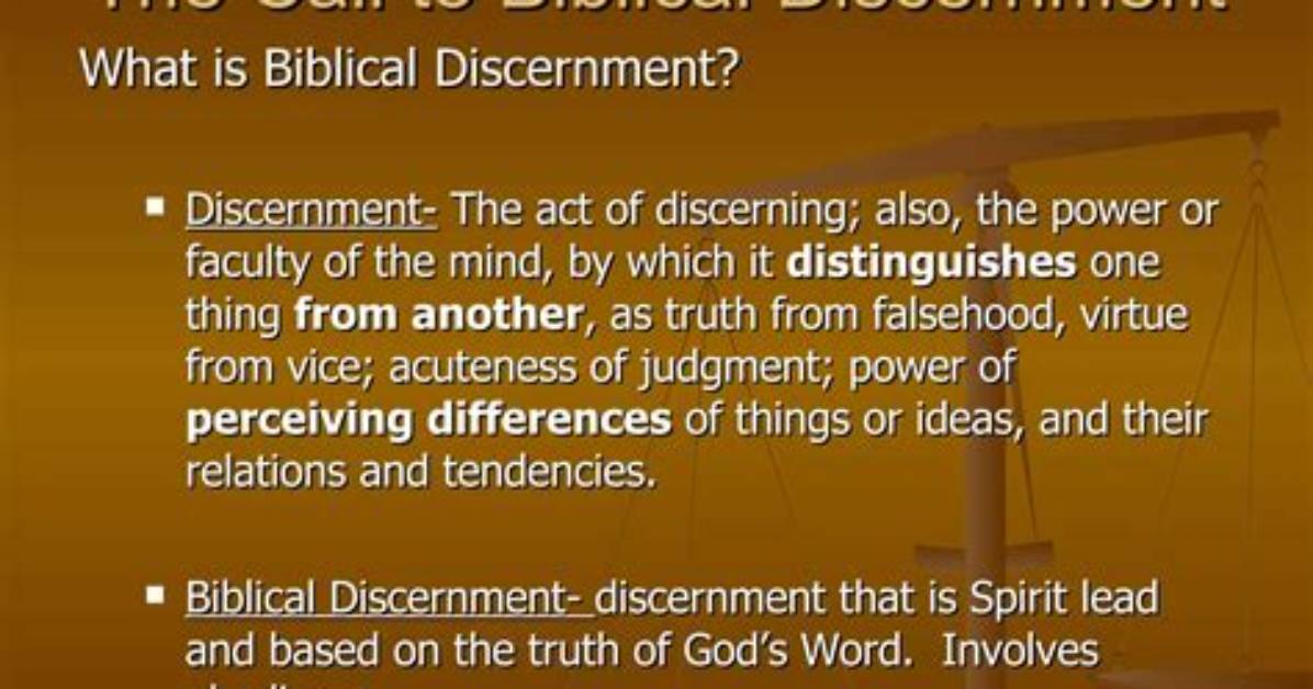 What Does Biblical Discernment Mean?