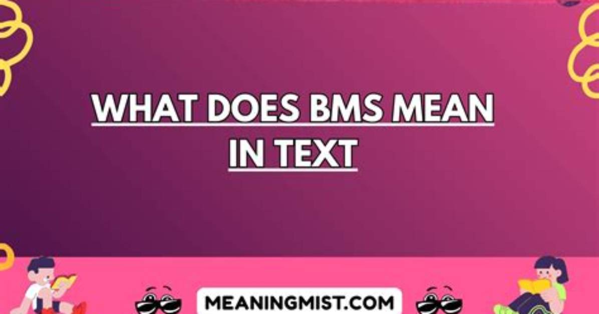 What Does Bms Mean on Facebook