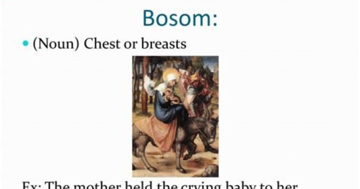 What Does Bosom Mean?