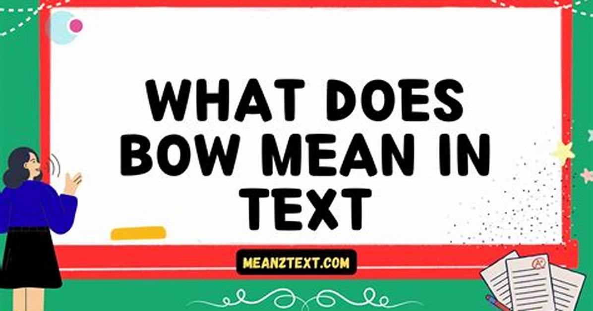 What Does Bow Bow Mean?