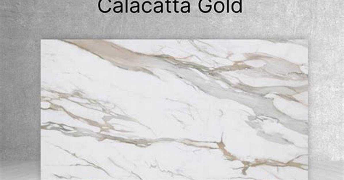 What Does Calacatta Mean