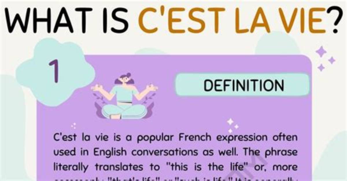 What Does Ce La Vie Mean