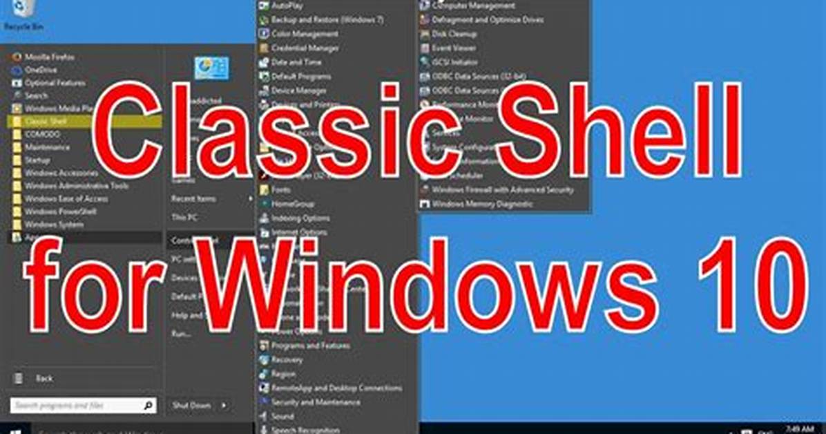 What Does Classic Shell Do for Windows 10?