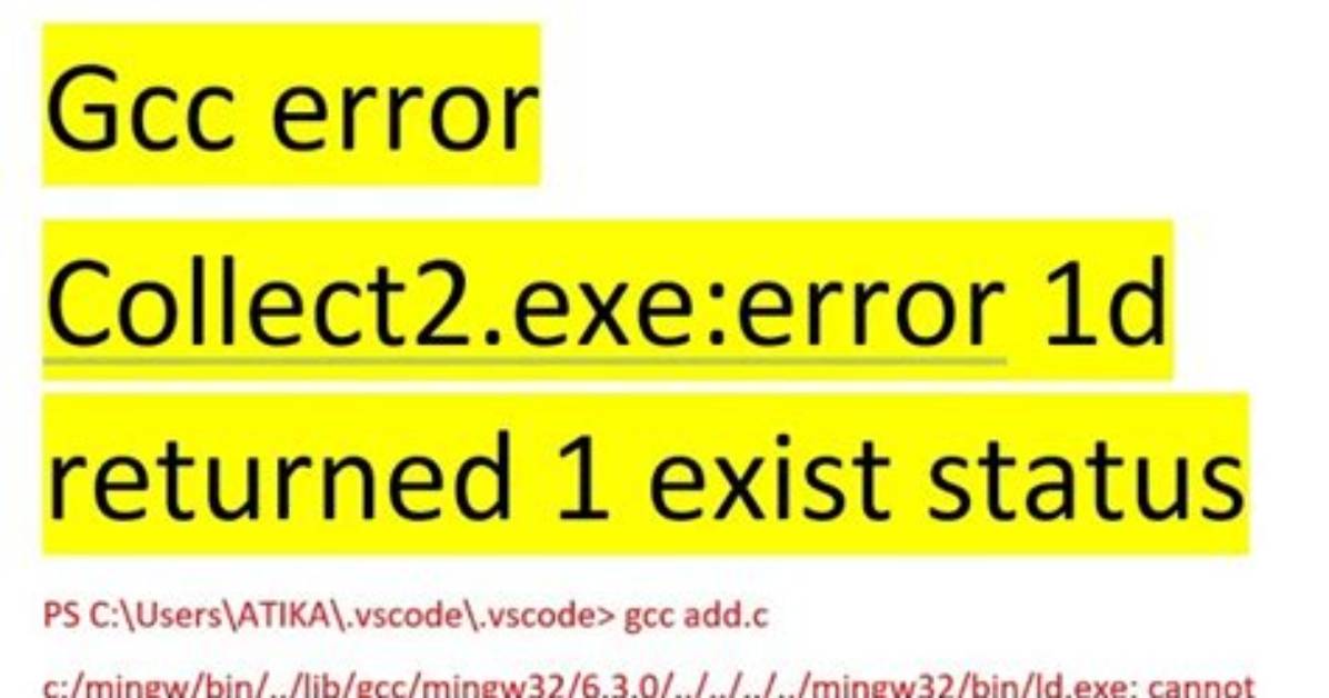 What Does "Collect2: Error: Ld Returned 1 Exit Status" Mean?