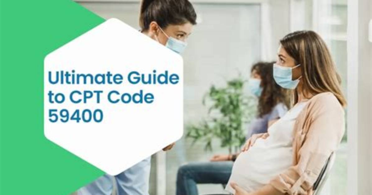 What Does Cpt 59400 Include