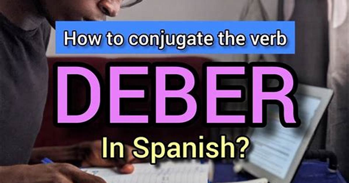 What Does Deber Mean?