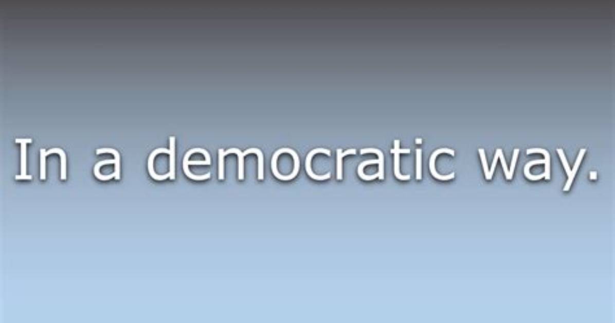 What Does Democratically Structured?