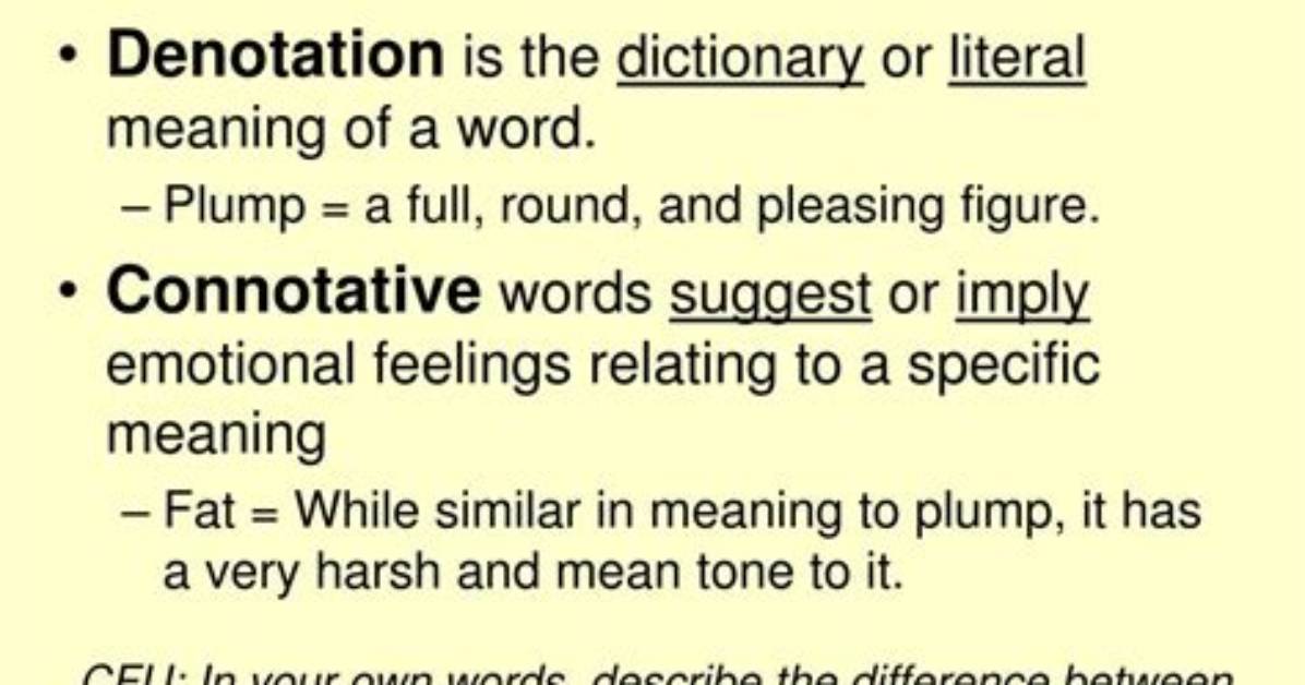 What Does Denotative and Connotative Mean?