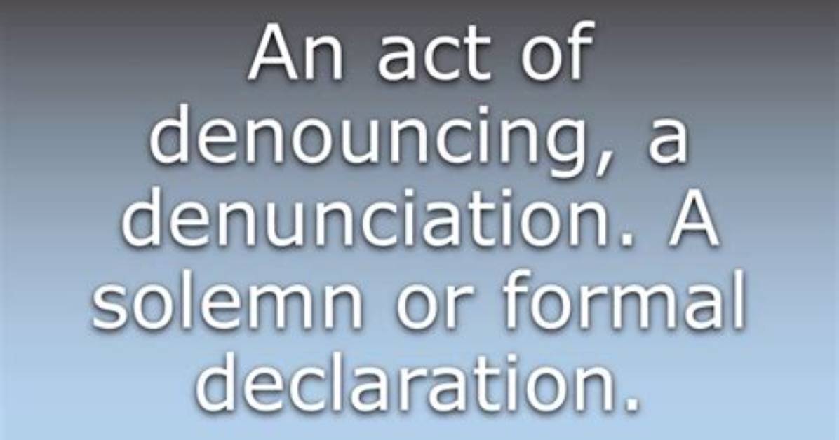 What Does Denouncement Mean?