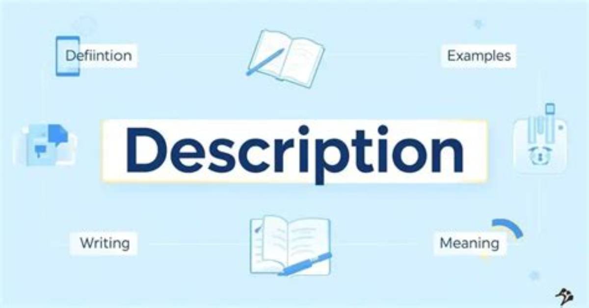 What Does Description Mean?