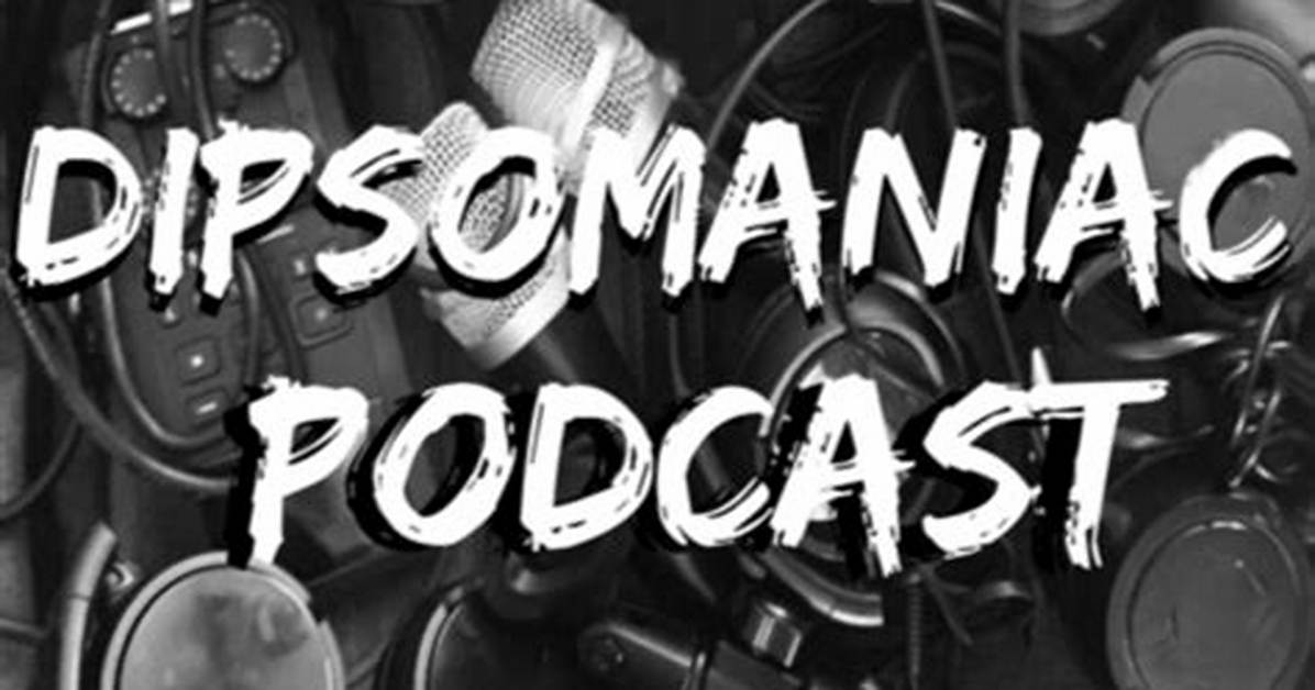 What Does Dipsomaniac Mean?