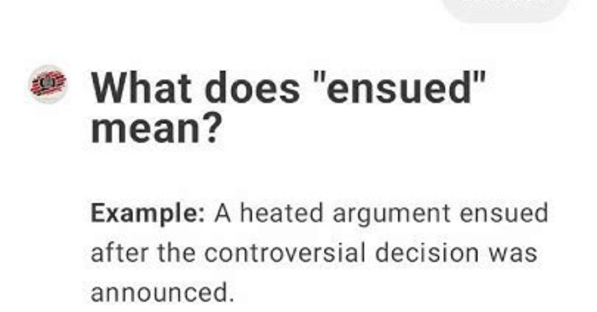What Does Discussion Ensued Mean?