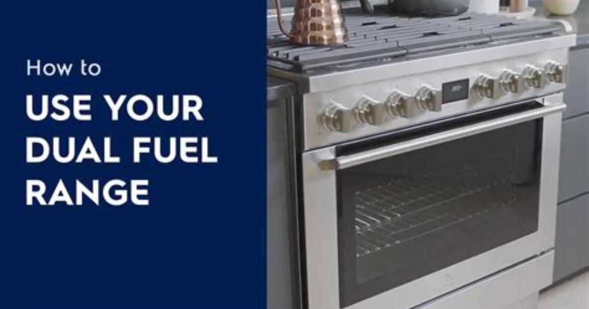 What Does Dual Fuel Range Mean