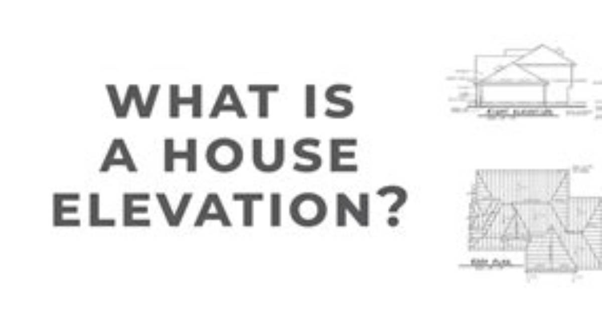 What Does Elevation Mean in Homes?
