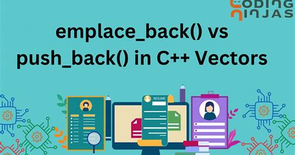 What Does Emplace Do in C++?