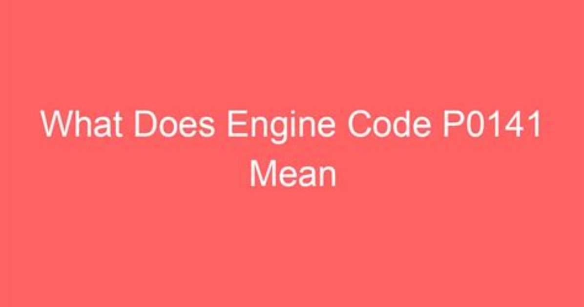 What Does Engine Code P1441 Mean?
