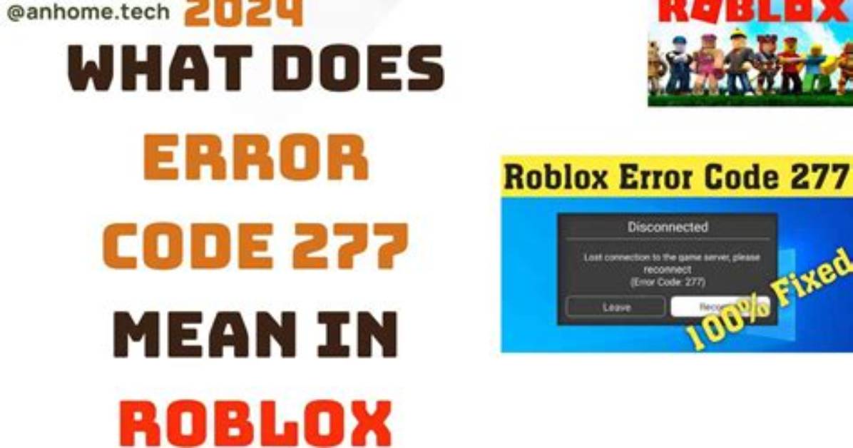 What Does Error Code 277 Mean in Roblox