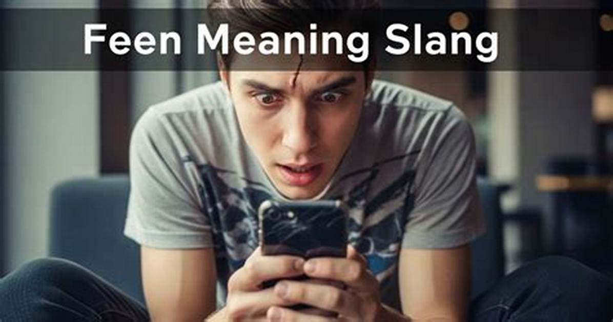 What Does Feen Mean