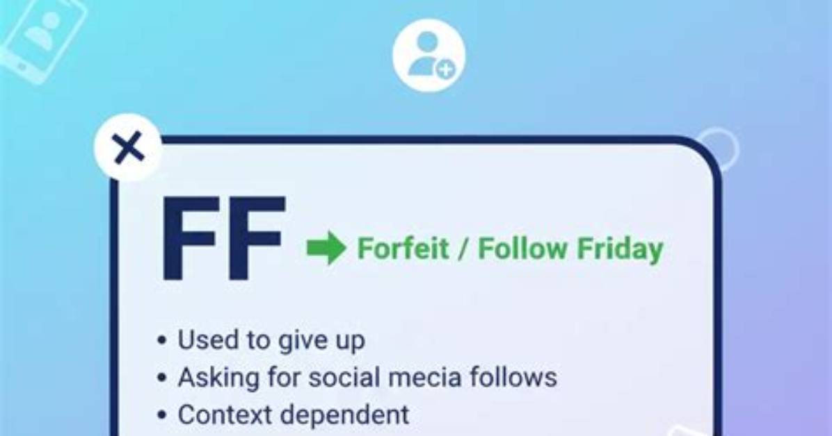 What Does Ff Stands For