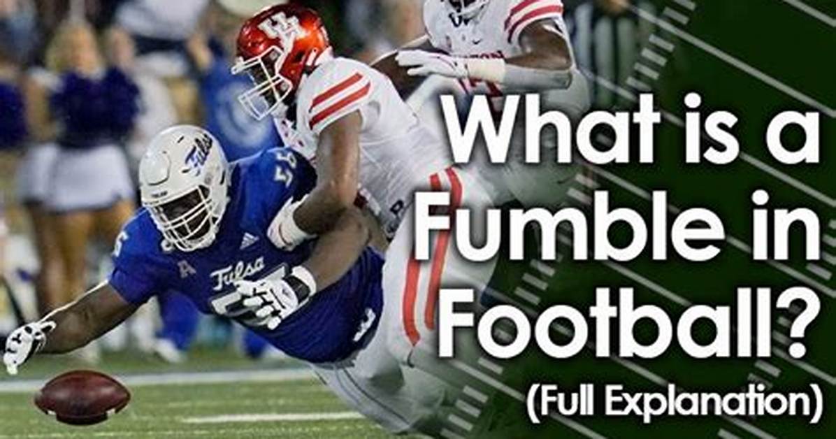 What Does Fumble Mean?