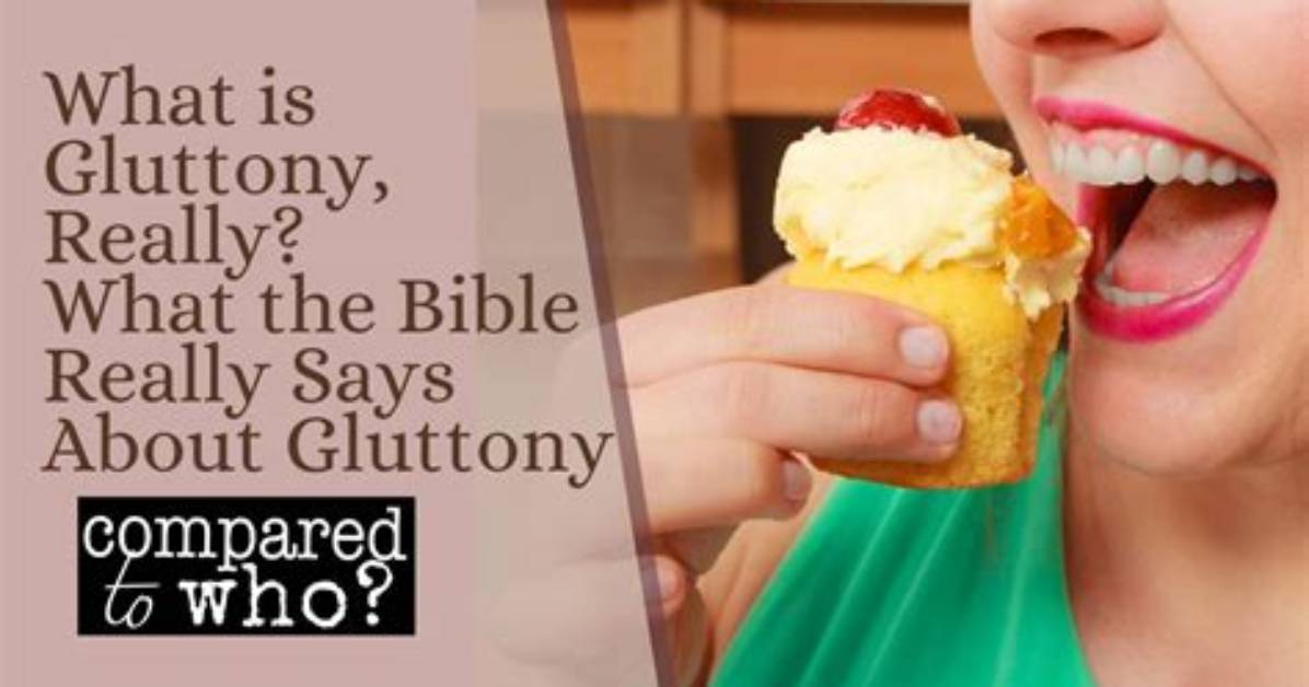 What Does Gluttony Mean?