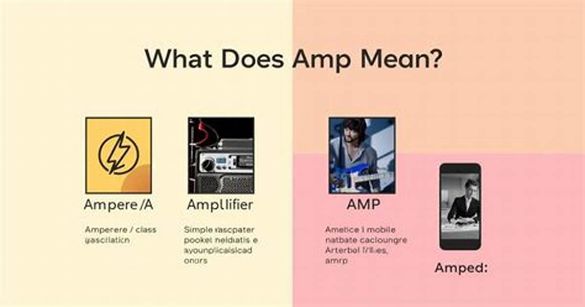 What Does Google Amp Mean