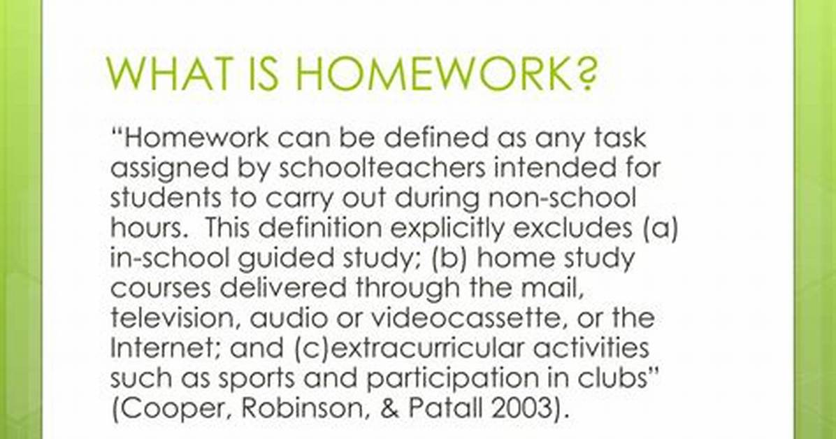 What Does Homework Mean?