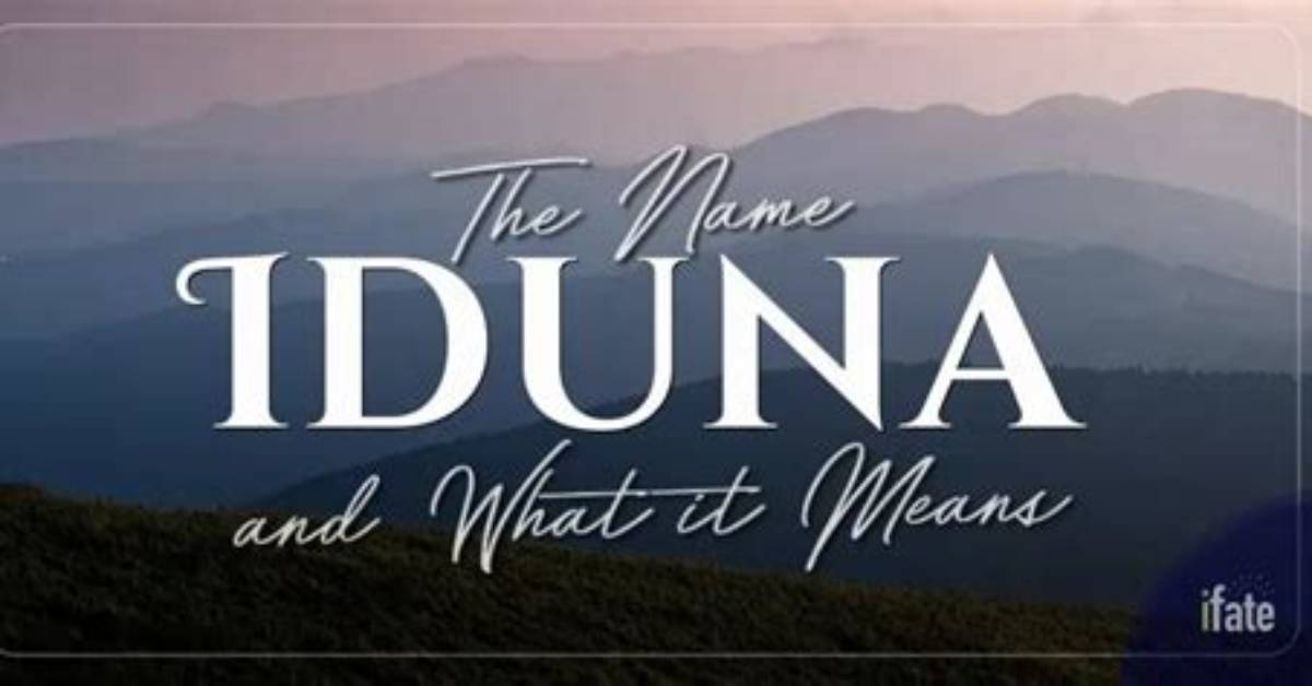 What Does Iduna Mean?